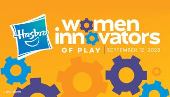 Hasbro, Women Innovators of Play Challenge