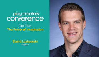 David Laskowski, Hasbro, Play Creators Conference, Play Creators Festival