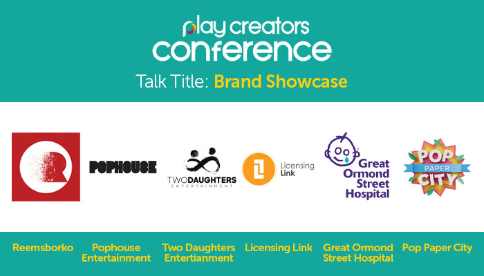 Play Creators Conference, Play Creators Festival, Great Ormond Street Hospital, Licensing Link, Pophouse Entertainment, Pop Paper City, Reemsborko, Two Daughters Entertainment